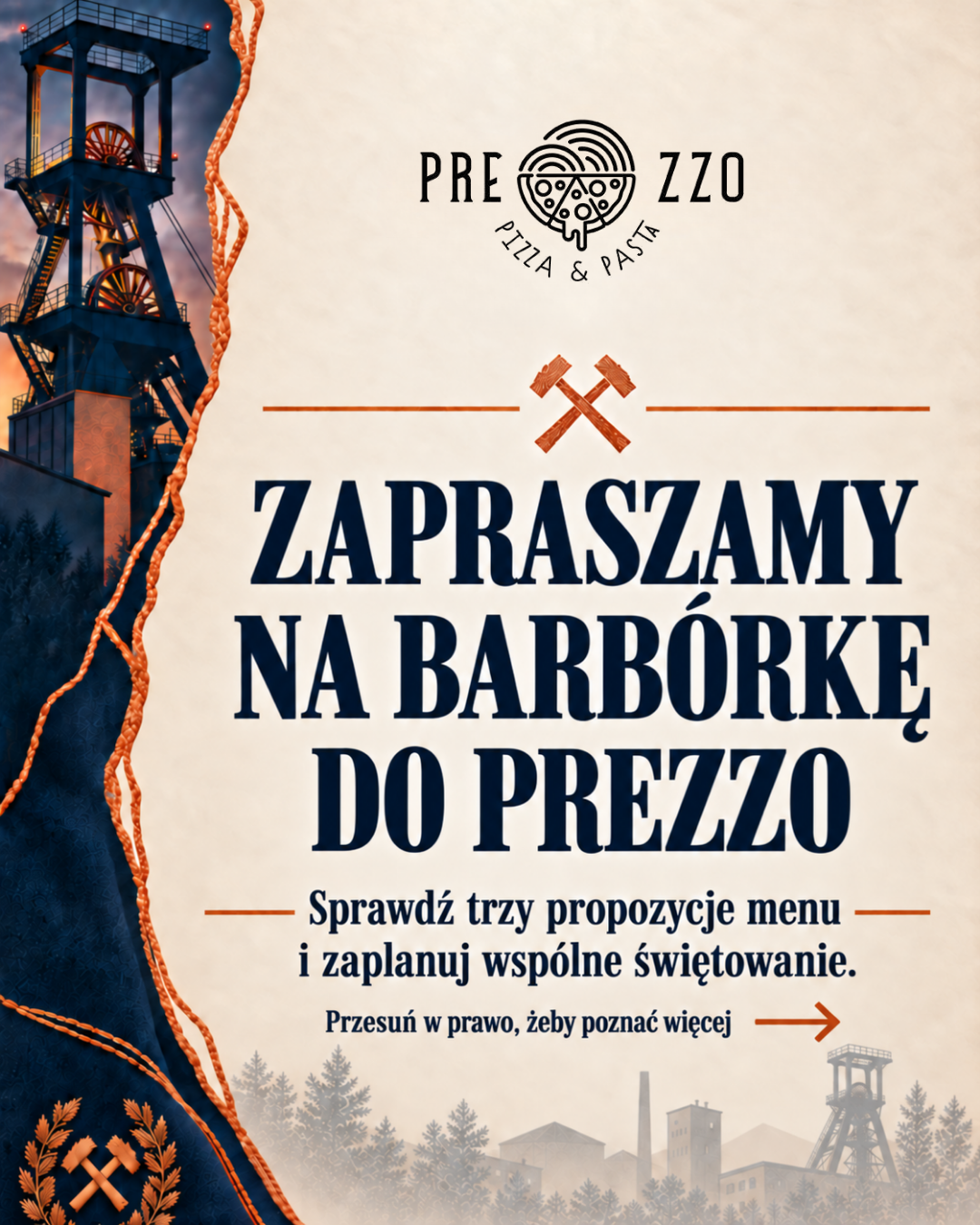 Zapraszamy na Barbórkę do Prezzo. Sprawdź trzy propozycje menu i przesuń w prawo, żeby poznać więcej.